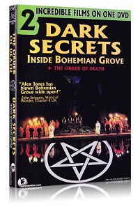 Dark secrets inside bohemian grove the order of death  [Videodisco digital]